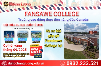 FANSHAWE COLLEGE – TRƯỜNG CAO ĐẲNG THỰC TIỄN HÀNG ĐẦU CANADA