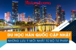 DU HỌC HÀN QUỐC - CẬP NHẬT NHỮNG LƯU Ý MỚI NHẤT TỪ BỘ TƯ PHÁP DU HỌC HÀN QUỐC - CẬP NHẬT NHỮNG LƯU Ý MỚI NHẤT TỪ BỘ TƯ PHÁP