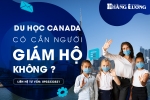DU HỌC CANADA CÓ CẦN NGƯỜI GIÁM HỘ KHÔNG ? DU HỌC CANADA CÓ CẦN NGƯỜI GIÁM HỘ KHÔNG ?