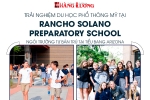TRẢI NGHIỆM DU HỌC PHỔ THÔNG MỸ TẠI RANCHO SOLANO PREPARATORY SCHOOL – NGÔI TRƯỜNG TƯ BÁN TRÚ TẠI TIỂU BANG ARIZONA TRẢI NGHIỆM DU HỌC PHỔ THÔNG MỸ TẠI RANCHO SOLANO PREPARATORY SCHOOL – NGÔI TRƯỜNG TƯ BÁN TRÚ TẠI TIỂU BANG ARIZONA
