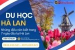 NHỮNG ĐIỀU NÊN BIẾT TRONG 7 NGÀY ĐẦU TẠI HÀ LAN NHỮNG ĐIỀU NÊN BIẾT TRONG 7 NGÀY ĐẦU TẠI HÀ LAN